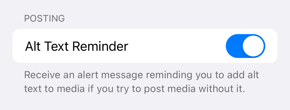 a screenshot from the settings screen of the iOS app Ivory with the toggle "Alt Text Reminder" that says "Receive an alert reminding you to add alt text..."