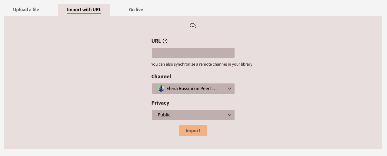 a screenshot of PeerTube's import page with the tab "import from URL" selected, an input bar for the URL, then the choice of which channel to upload the video to... and below the privacy level of the video