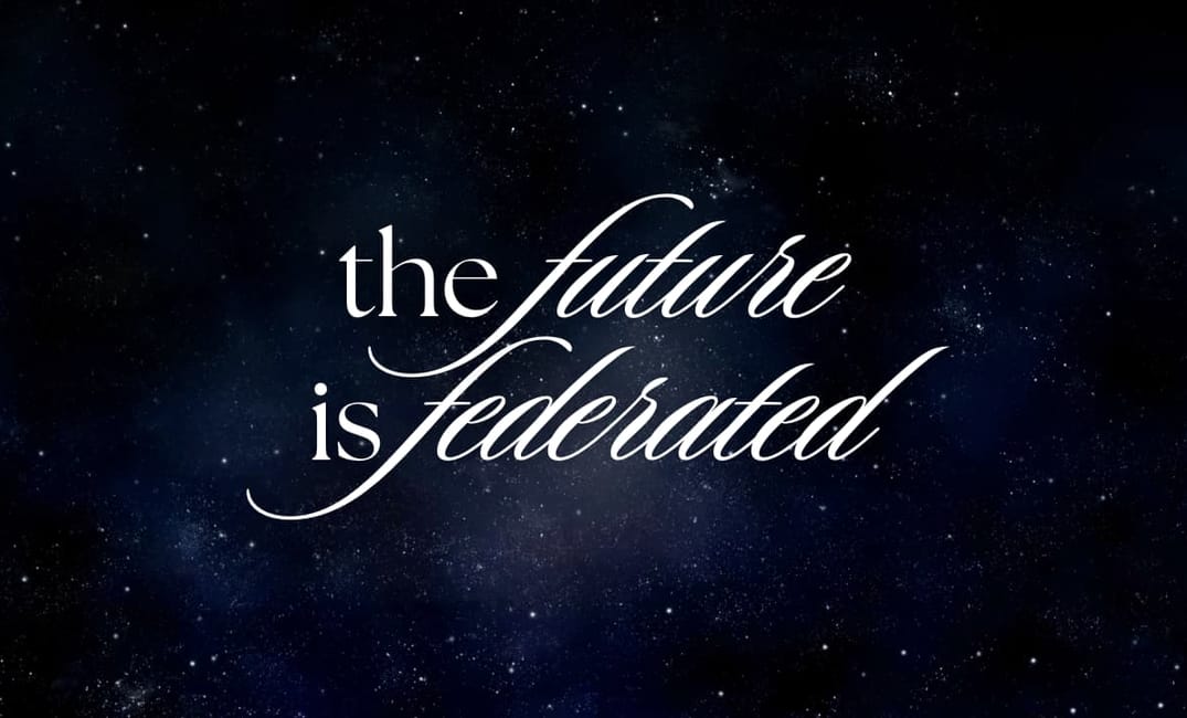 a photo of dark starry skies with the title "the future is federated" on top