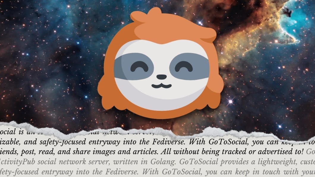 a photo of GoToSocial's logo (a cute sloth) set against the backdrop of a galaxy